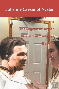 Bertrand.pt - The Germanians  The Legend Of Avalar  Fire In The Darkness Book