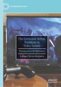 The Germanic Heroic Tradition In Video Games