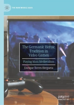 Bertrand.pt - The Germanic Heroic Tradition In Video Games