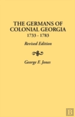Bertrand.pt - The Germans Of Colonial Georgia, 1733-1783