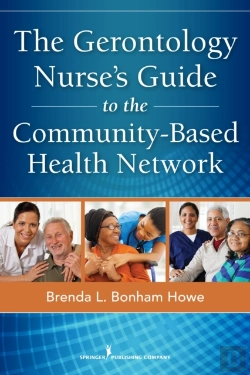 Bertrand.pt - The Gerontology Nurse'S Guide To The Community-Based Health Network