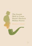 The Gestalt Shift In Conan Doyle'S Sherlock Holmes Stories