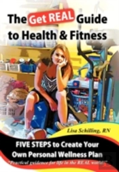 The Get Real Guide To Health And Fitness