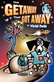 The Getaway That Got Away