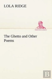 The Ghetto And Other Poems