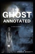 The Ghost Annotated