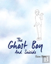 The Ghost Boy And Suicide