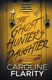 The Ghost Hunter'S Daughter
