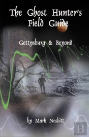 The Ghost Hunter'S Field Guide: Gettysbu