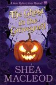 The Ghost In The Graveyard