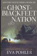 The Ghost Of Blackfeet Nation