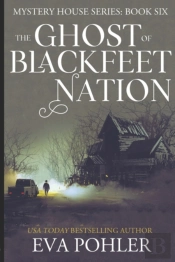 The Ghost Of Blackfeet Nation
