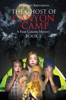 The Ghost Of Canyon Camp