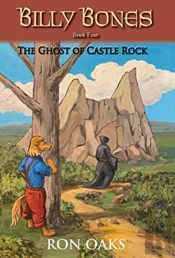 The Ghost Of Castle Rock (Billy Bones, #4)