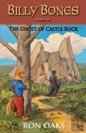 The Ghost Of Castle Rock (Billy Bones, #4)