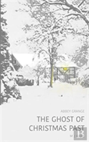 The Ghost Of Christmas Past