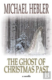 The Ghost Of Christmas Past