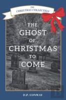 The Ghost Of Christmas To Come