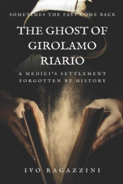 The Ghost Of Girolamo Riario: Italian Hi