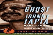 The Ghost Of Johnny Tapia