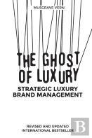 The Ghost Of Luxury