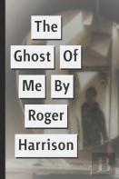 The Ghost Of Me