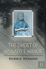 The Ghost Of My Lady'S Manor