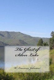 The Ghost Of Silver Lake