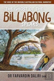 The Ghost Of The Billabong Speaks
