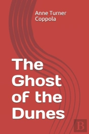 The Ghost Of The Dunes