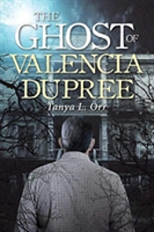The Ghost Of Valencia Dupree