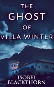 The Ghost Of Villa Winter (Canary Islands Mysteries Book 4)