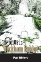 The Ghost Of Wickham Bridge