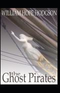 The Ghost Pirates( Illustrated Edition)