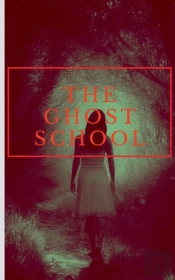 The Ghost School