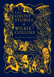 The Ghost Stories Of Wilkie Collins