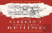 The Ghost They Left Behind