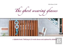 Bertrand.pt - The Ghost Wearing Glasses - Alphabet Book Bullying In 22