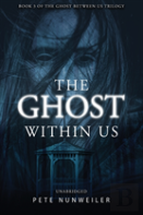 The Ghost Within Us