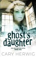 The Ghost'S Daughter