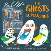 The Ghosts Go Marching