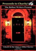 The Ghosts In The Glass & Other Stories
