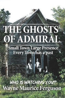 Bertrand.pt - The Ghosts Of Admiral: Who Is Watching Y