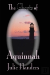 The Ghosts Of Aquinnah