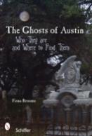 The Ghosts Of Austin, Texas