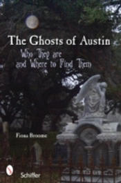 The Ghosts Of Austin, Texas