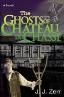 The Ghosts Of Chateau Du Chasse