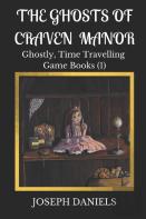 The Ghosts Of Craven Manor