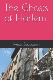 The Ghosts Of Harlem