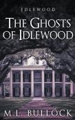 The Ghosts Of Idlewood
